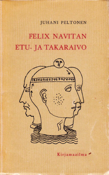 Juhani Peltonen: Felix Navitan etu- ja takaraivo