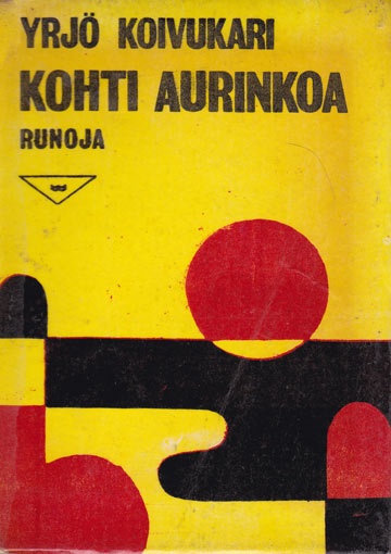 Yrjö Koivukari: Kohti aurinkoa